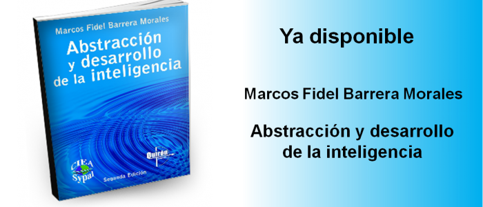 Libro Abstracción y desarrollo de la inteligencia - Marcos Fidel Barrera Morales